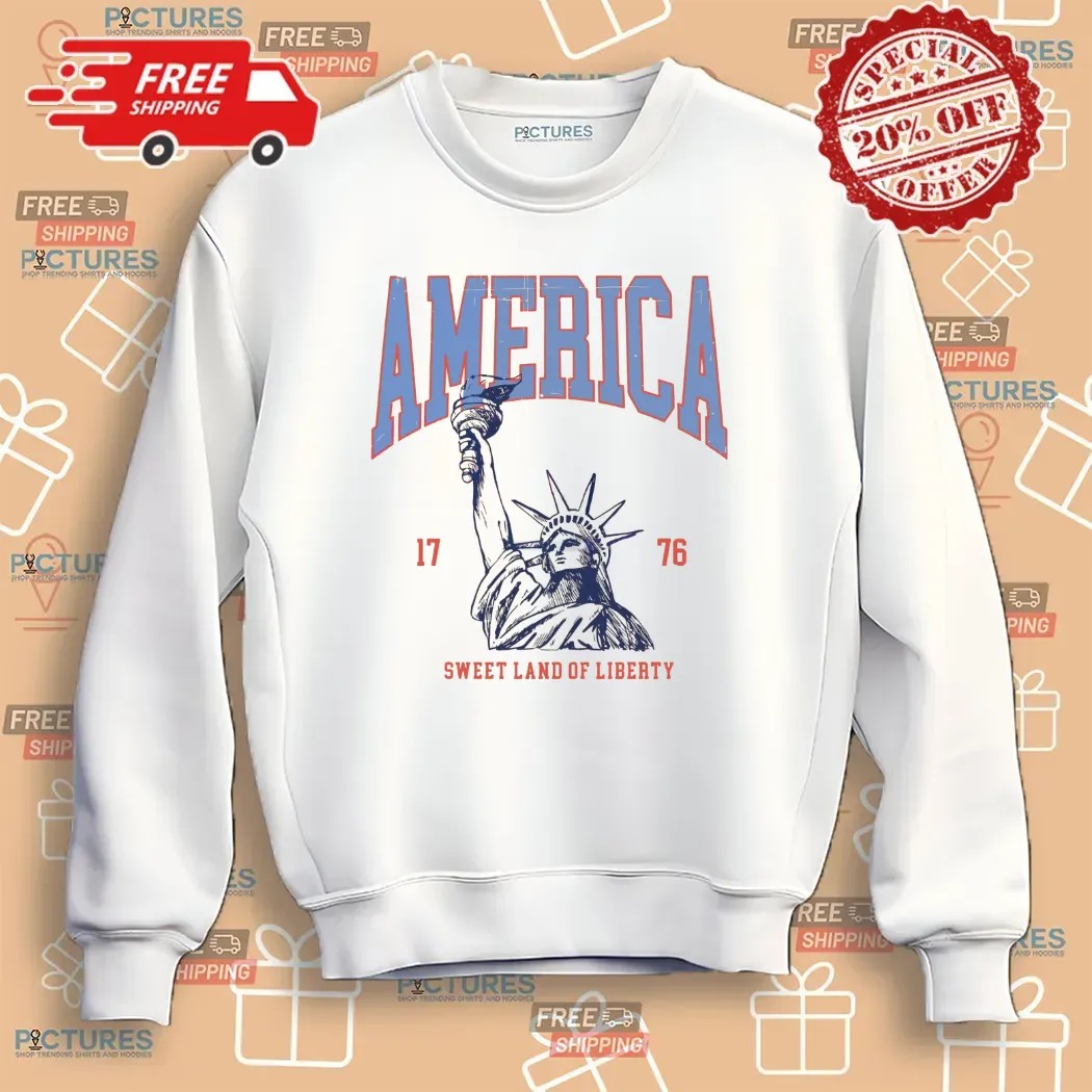 America Sweet Land Of Liberty Statue Of Liberty 1776 4th Of July T Shirt