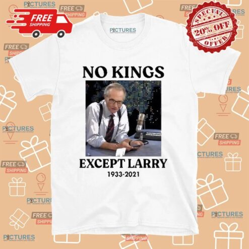 Anti Ice No Kings Except Larry 1933 2021 T Shirt