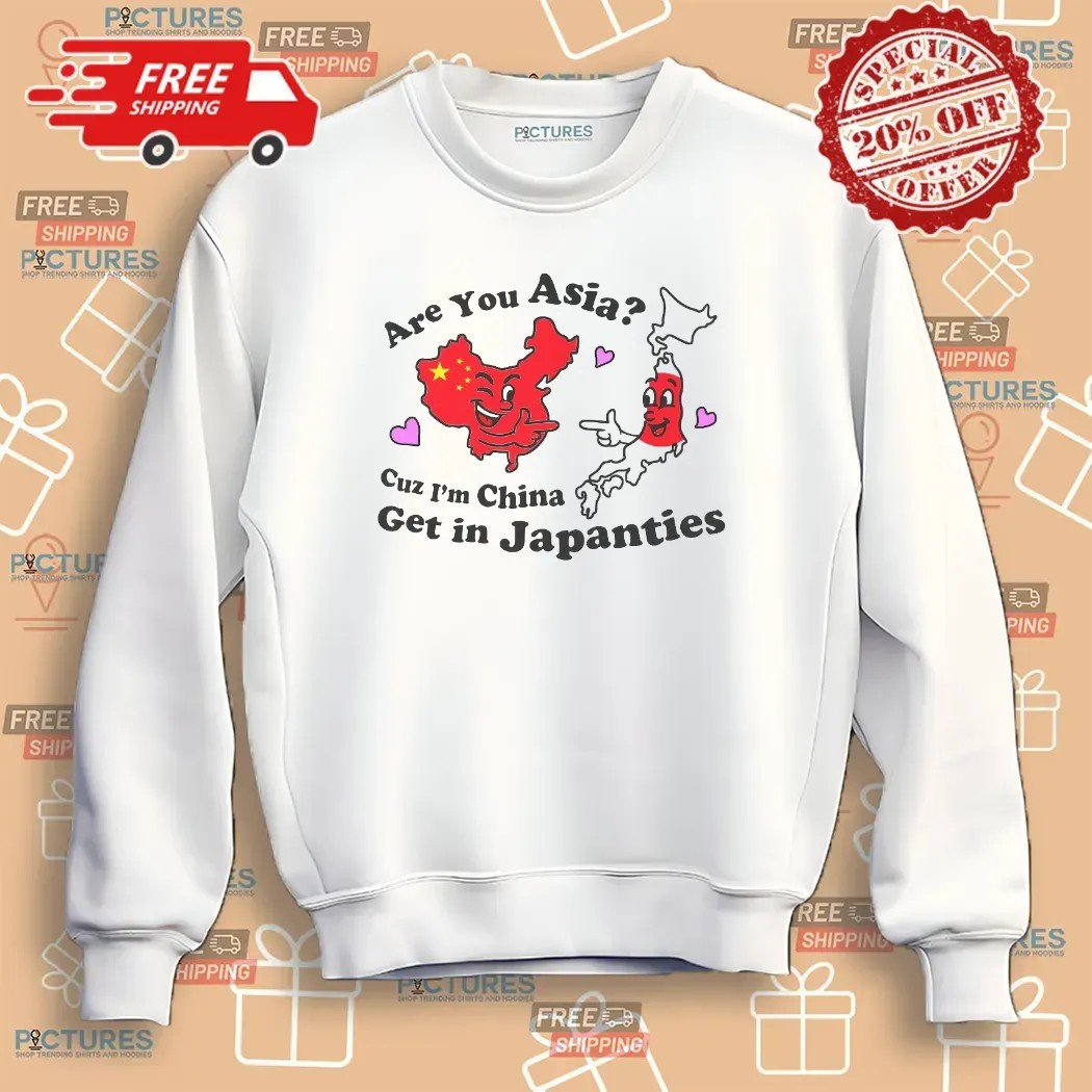 Are You Asia Cuz I'm China Get In Japanties Meme Map T Shirt