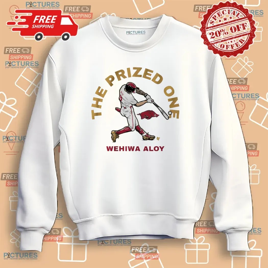 Arkansas Razorbacks Baseball Wehiwa Aloy The Prized One T Shirt