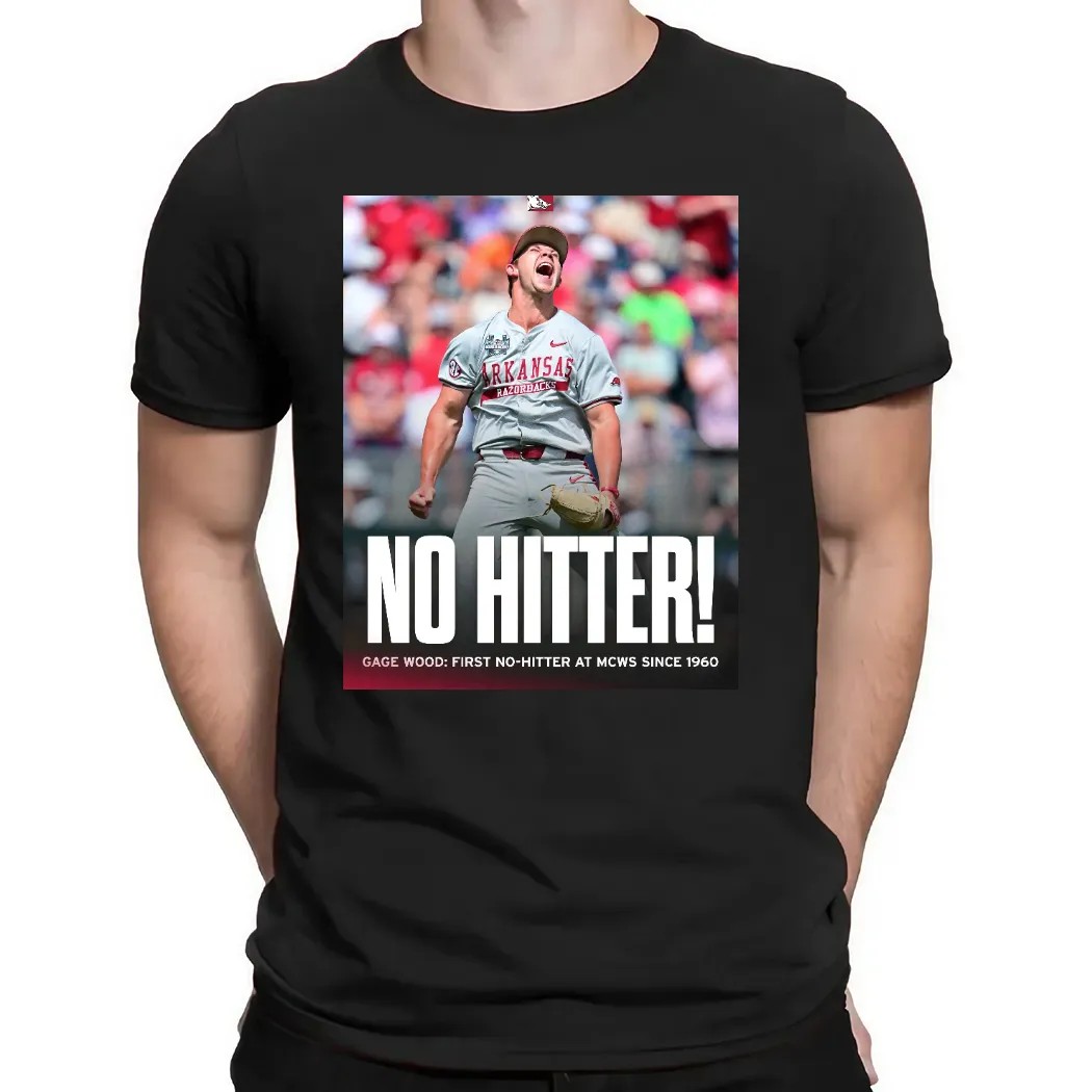 Arkansas Razorbacks Gage Wood First No Hitter At MCWS Since 1960 T Shirt