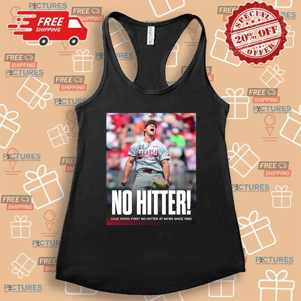 Arkansas Razorbacks Gage Wood First No Hitter At MCWS Since 1960 T Shirt