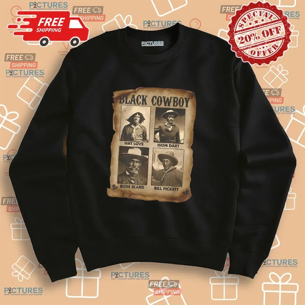 Black Cowboy Nat Love Isom Dart Bose Ikard Bill Pickett Rodeo T Shirt