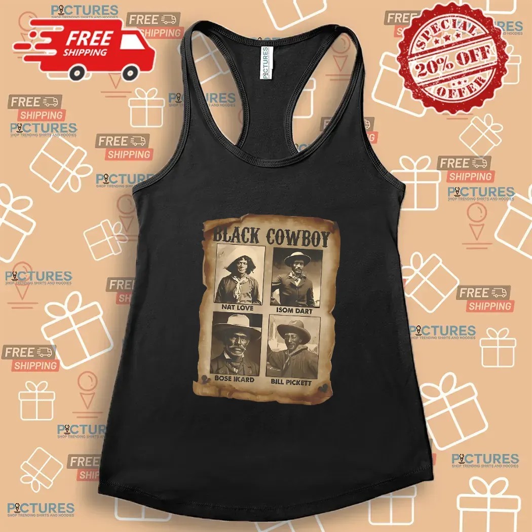 Black Cowboy Nat Love Isom Dart Bose Ikard Bill Pickett Rodeo T Shirt