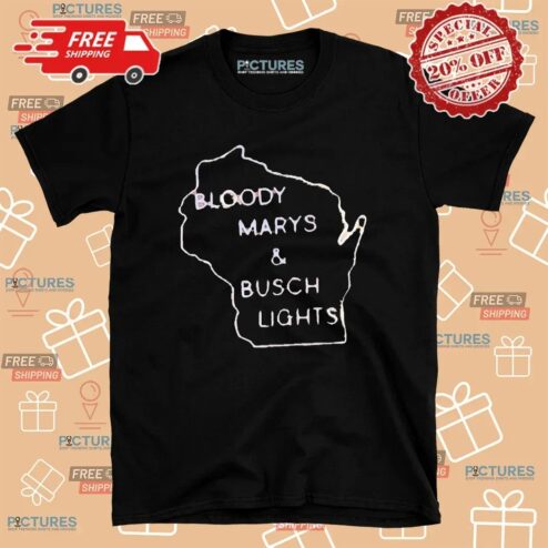Bloody Marys And Busch Lights T Shirt