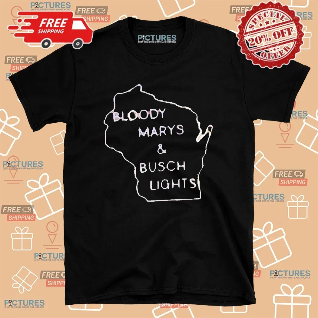 Bloody Marys And Busch Lights T Shirt