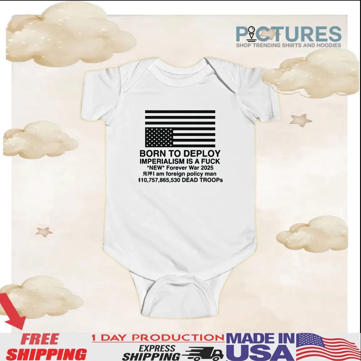 Born To Deploy Imperialism Is A Fuck New Forever War 2025 T Shirt