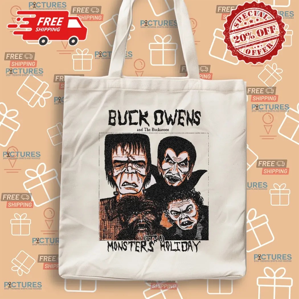 Buck Owens And The Buckaroos It's A Monster Holiday T Shirt