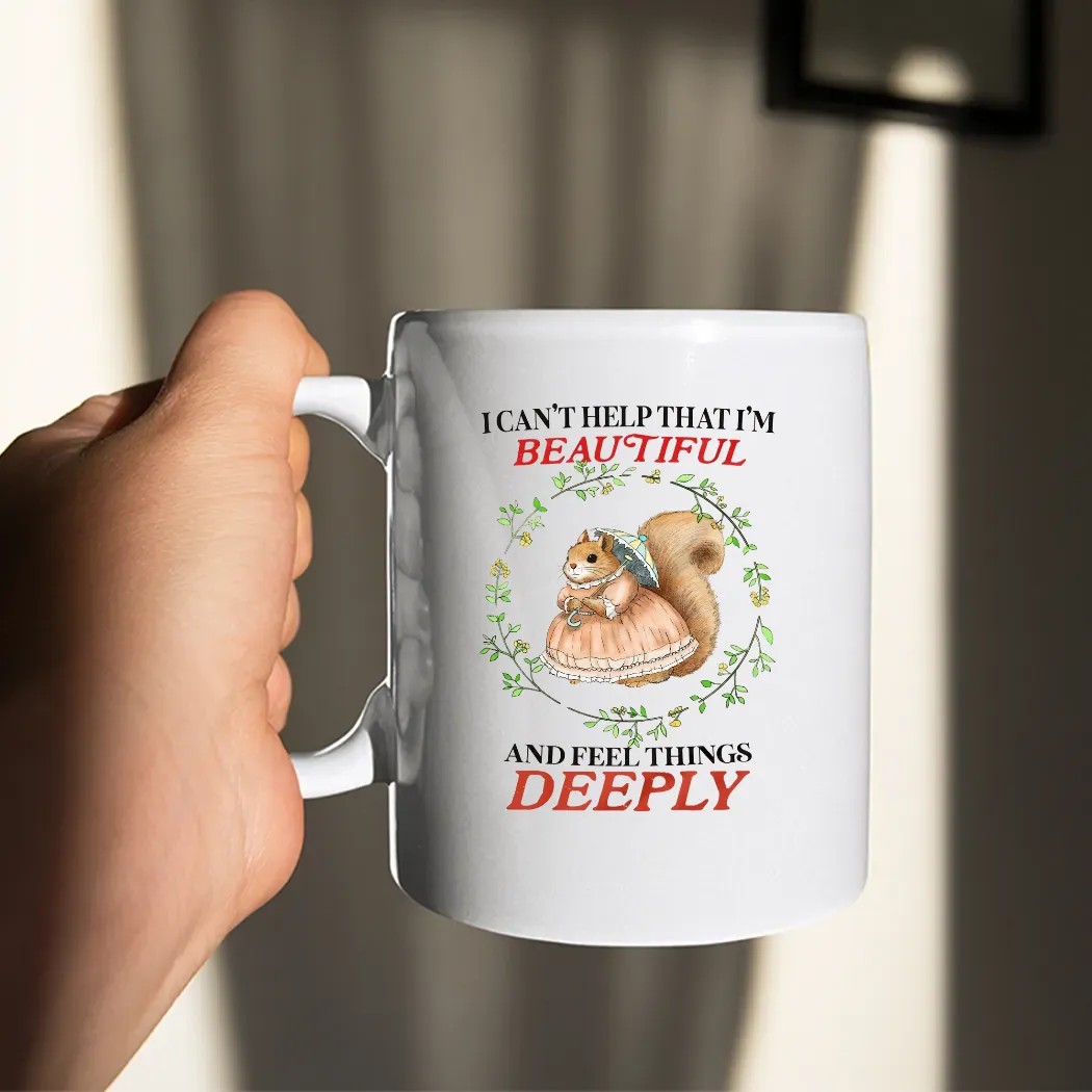 Bunny I Can’t Help That I’m Beautiful And Feel Things Deeply T Shirt