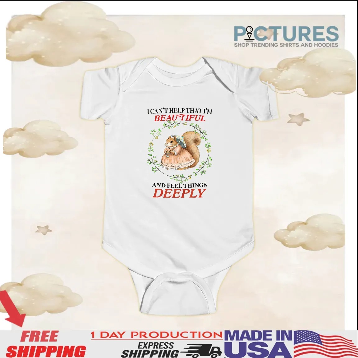Bunny I Can’t Help That I’m Beautiful And Feel Things Deeply T Shirt