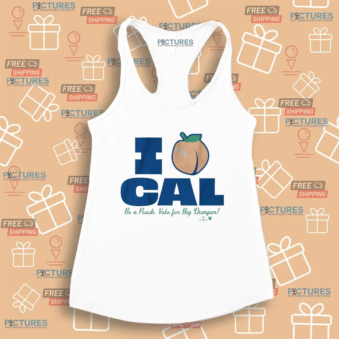 Cal Raleigh I Love Cal Be A Peach Vote for Big Dumper T Shirt