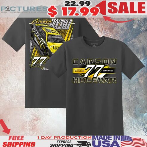 Carson Hocevar E2 77 Portage Michigan Zeigler Auto Group T Shirt