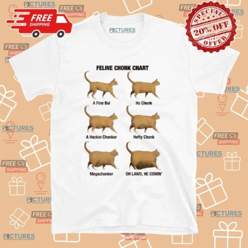 Cat Feline Chonk Chart A Fine Boi Meme T Shirt