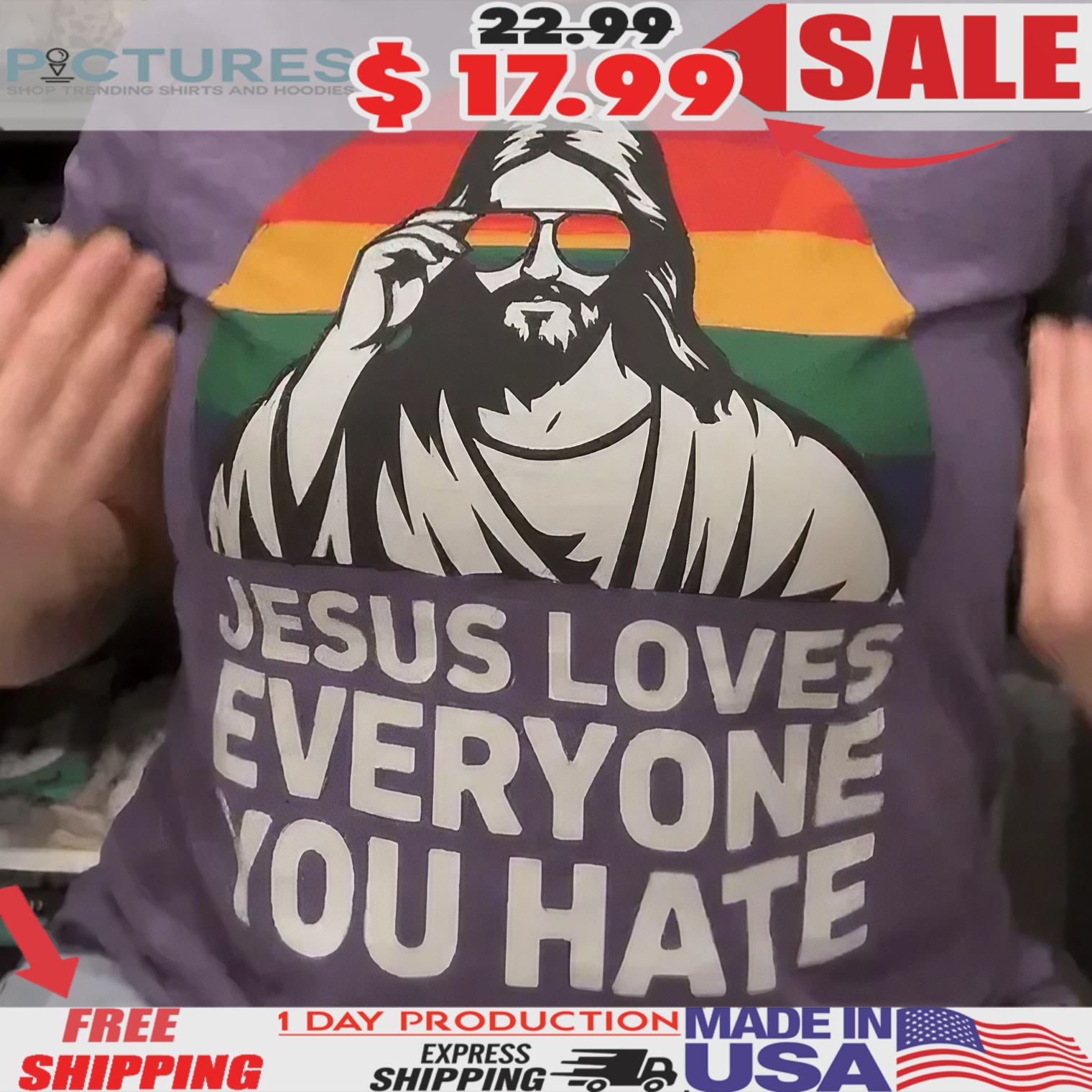 Christ In Rainbow Glasses Jesus Loves Everyone You Hate Pride T Shirt