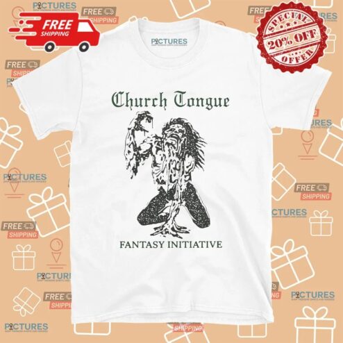 Church Tongue My Flesh Fails Me T Shirt