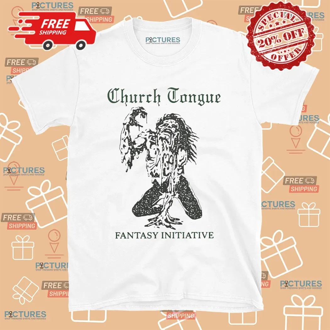 Church Tongue My Flesh Fails Me T Shirt