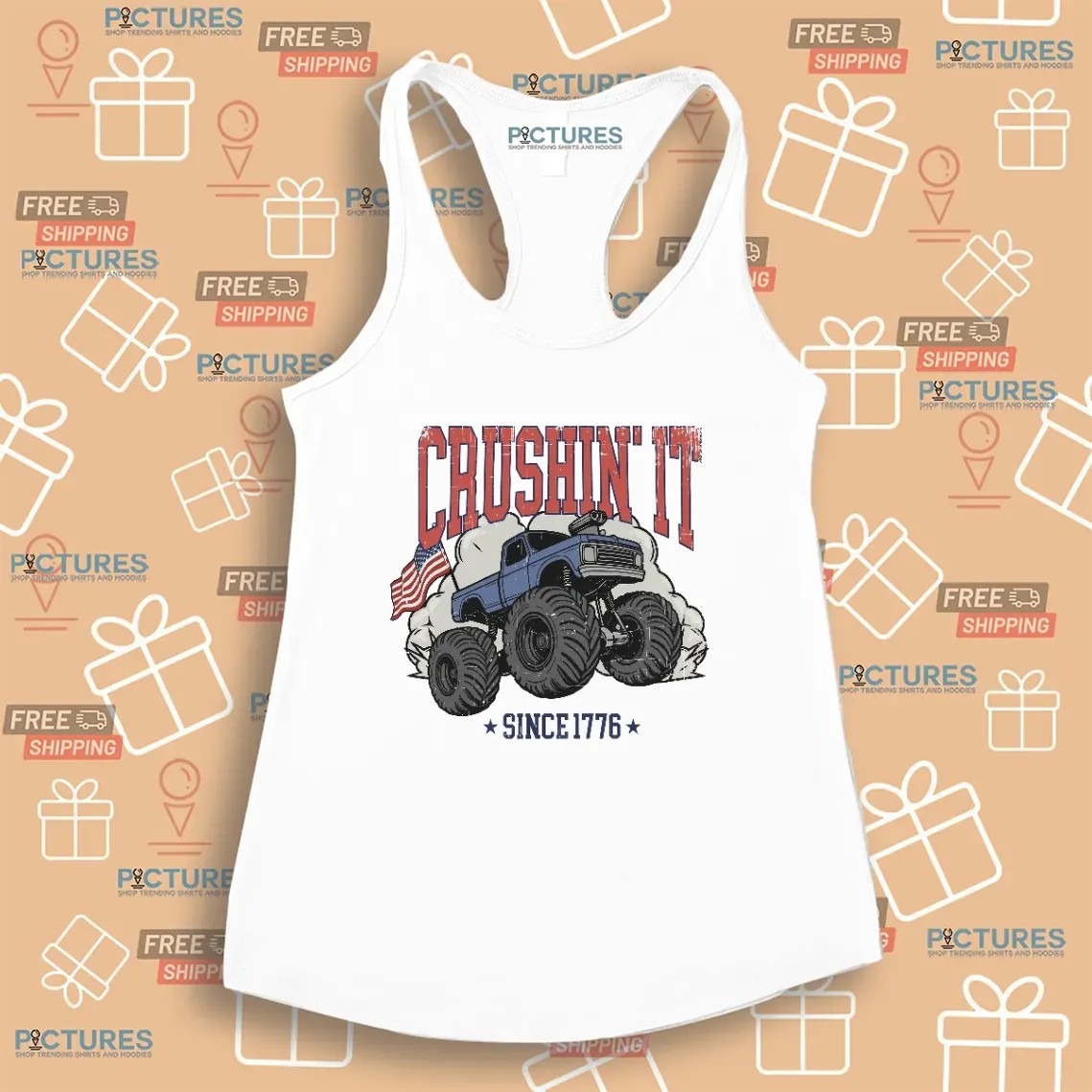 Crushin It Since 1776 Monster Truck 4th Of July T Shirt
