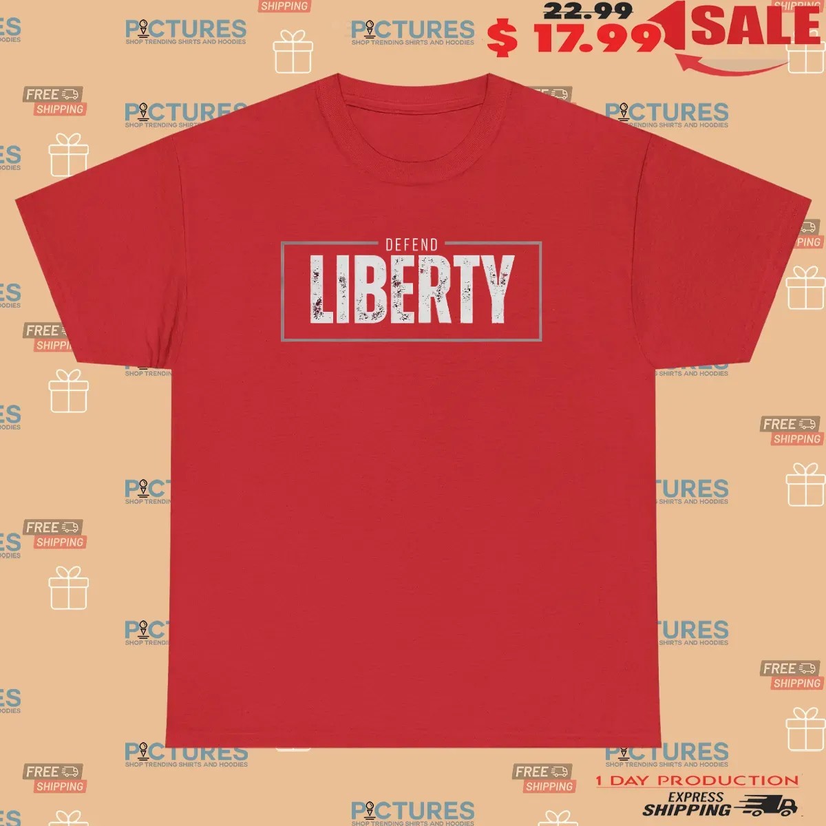 Defend Liberty T Shirt