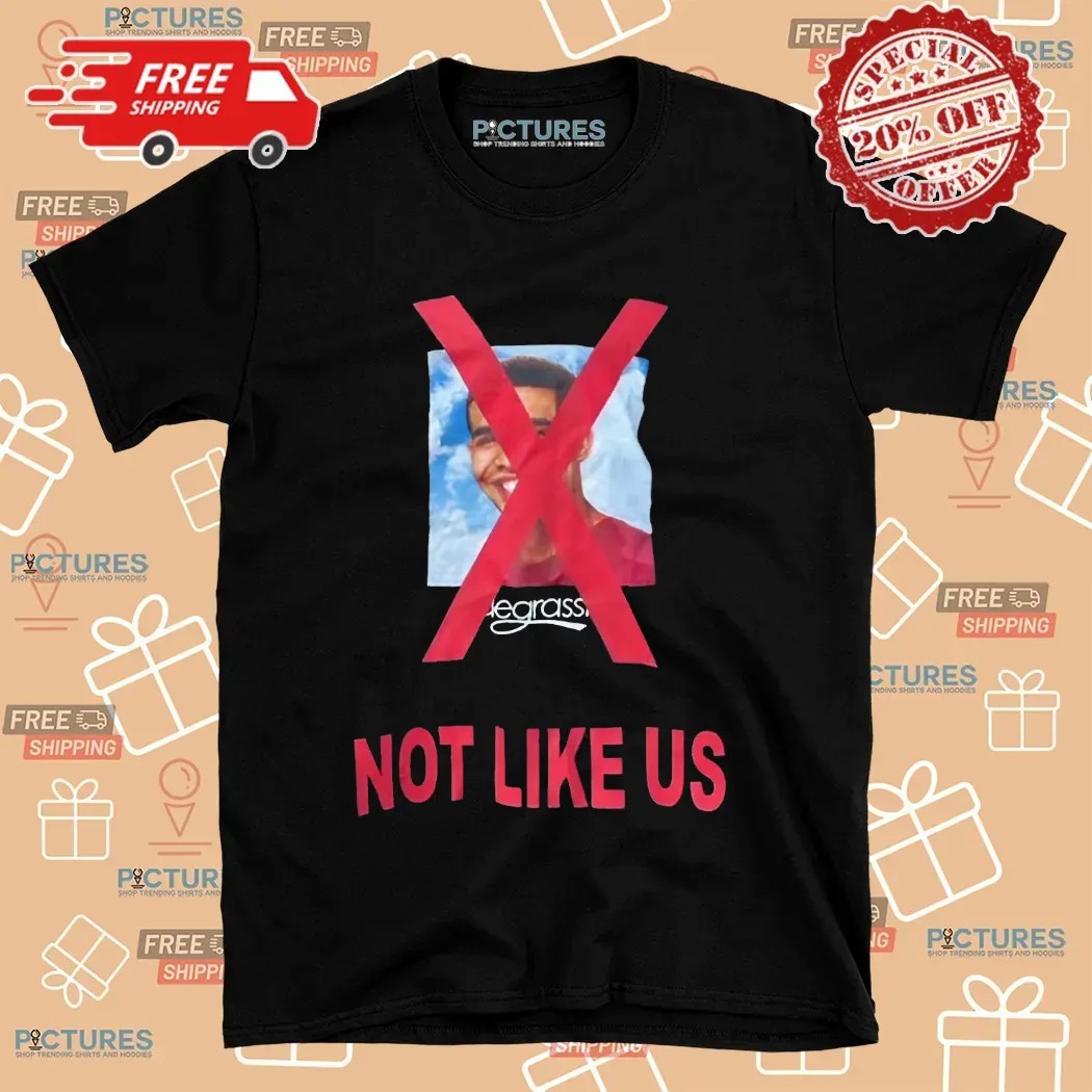 Degrassi Drake Not Like Us Parody T Shirt