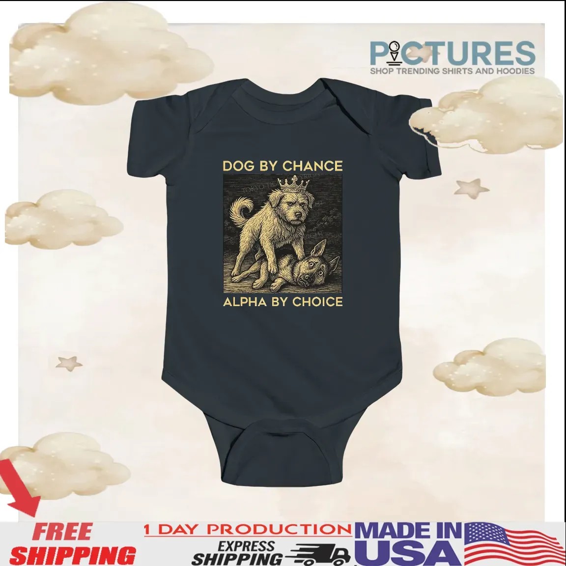 Dog By Chance Alpha By Choice T Shirt Dog By Chance Alpha By Choice T Shirt