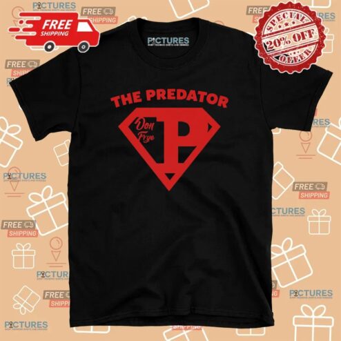Don Frye Wrestler Predator There Can Be Only One T Shirt