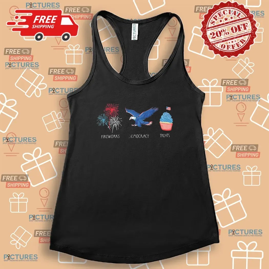 Fireworks Democracy Treats FDT 4th Of July Independence Day T Shirt