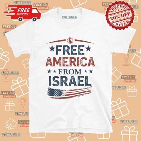 Free America From Israel T Shirt