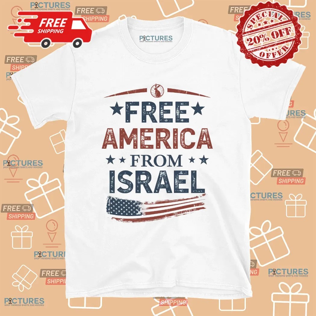 Free America From Israel T Shirt