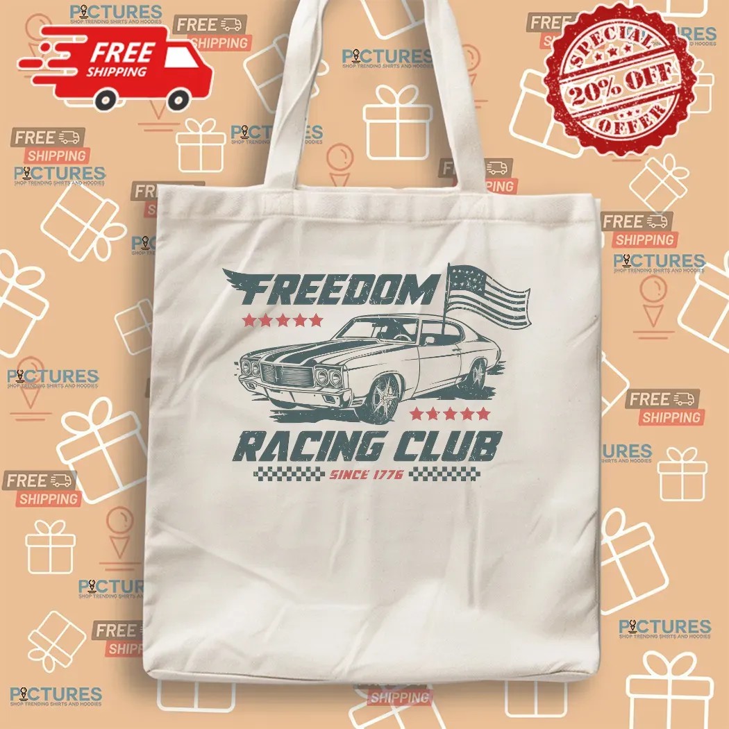 Freedom Racing Club Since 1776 4th Of July Patriotic T Shirt