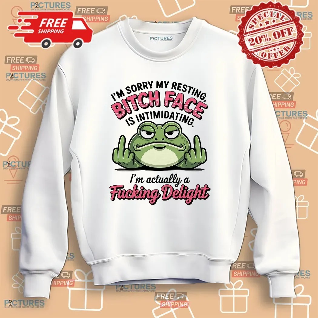 Frog I’m Sorry My Resting Bitch Face Is Intimidating Delight T Shirt