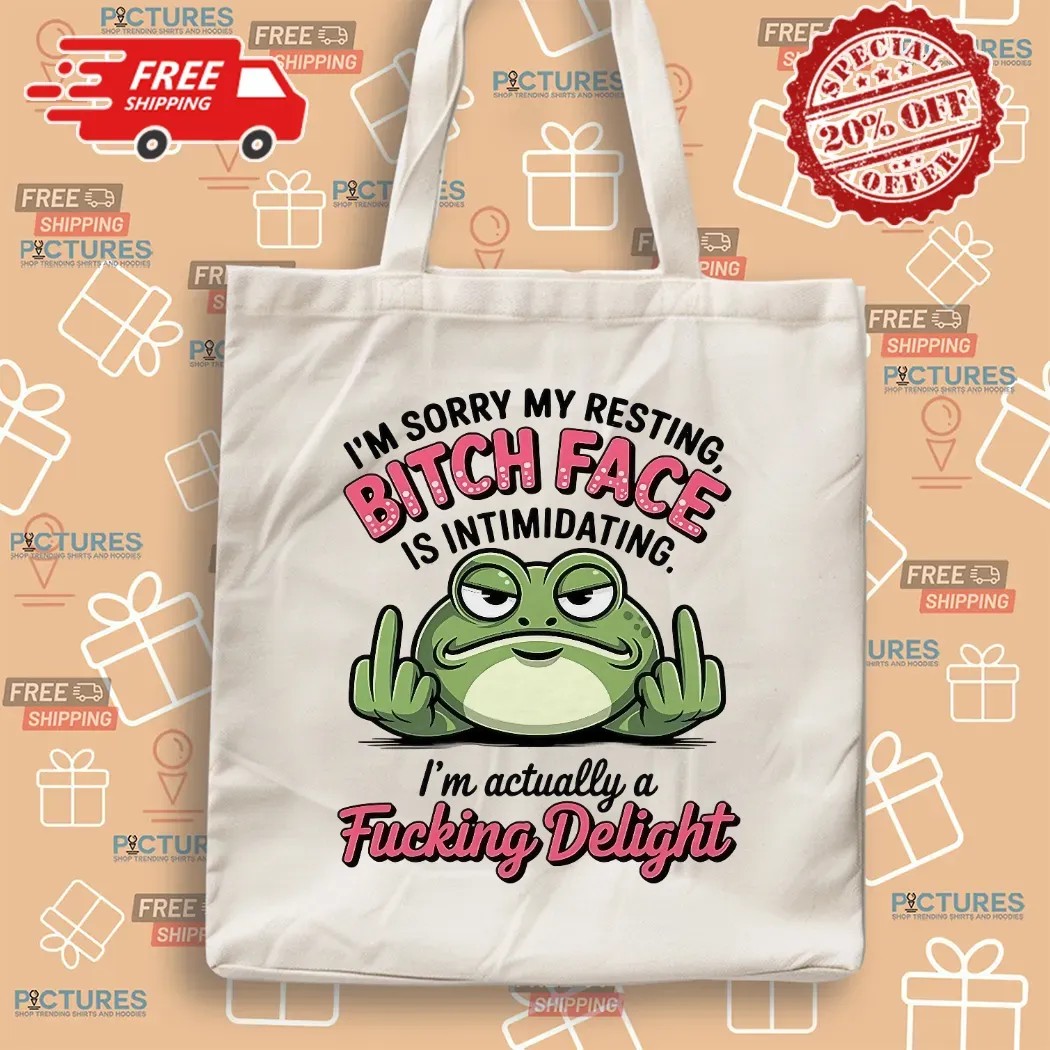 Frog I’m Sorry My Resting Bitch Face Is Intimidating Delight T Shirt
