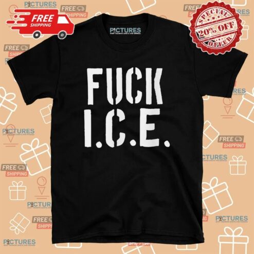 Fuck ICE Anti ICE Political Protest T Shirt