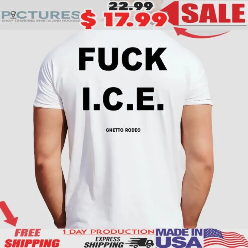 Fuck Ice Ghetto Rodeo Anti-ICE T Shirt