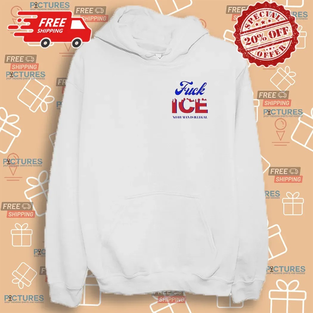 Fuck Ice No Human Is Illegal On Stolen Land T Shirt