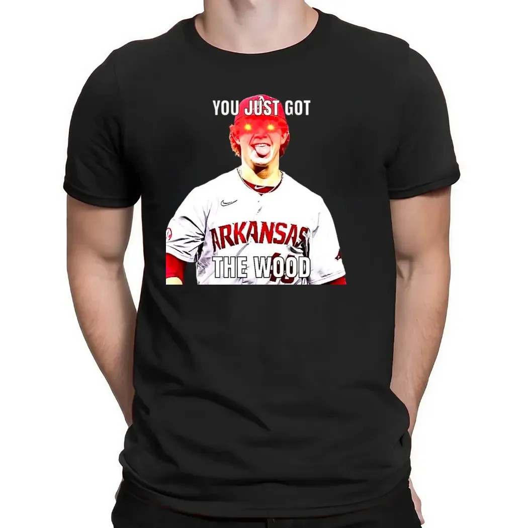 Gage Wood Arkansas Razorbacks You Just Got The Wood Meme T Shirt