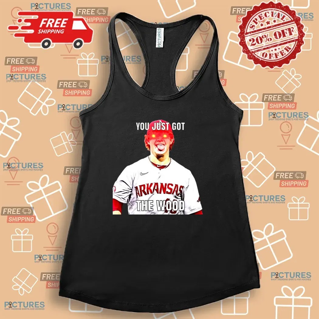 Gage Wood Arkansas Razorbacks You Just Got The Wood Meme T Shirt