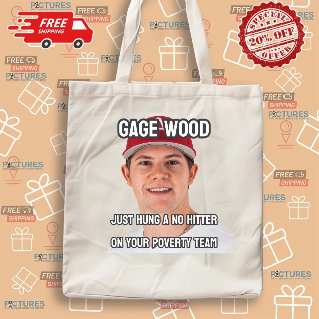 Gage Wood Just Hung A No Hitter On Your Poverty Team Arkansas Razorbacks T Shirt