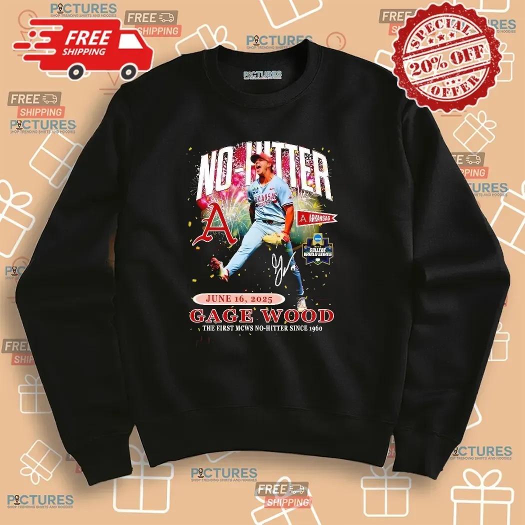 Gage Wood No-hitter The First MCWS No-Hitter Since 1960 Signature Arkansas Razorbacks T Shirt