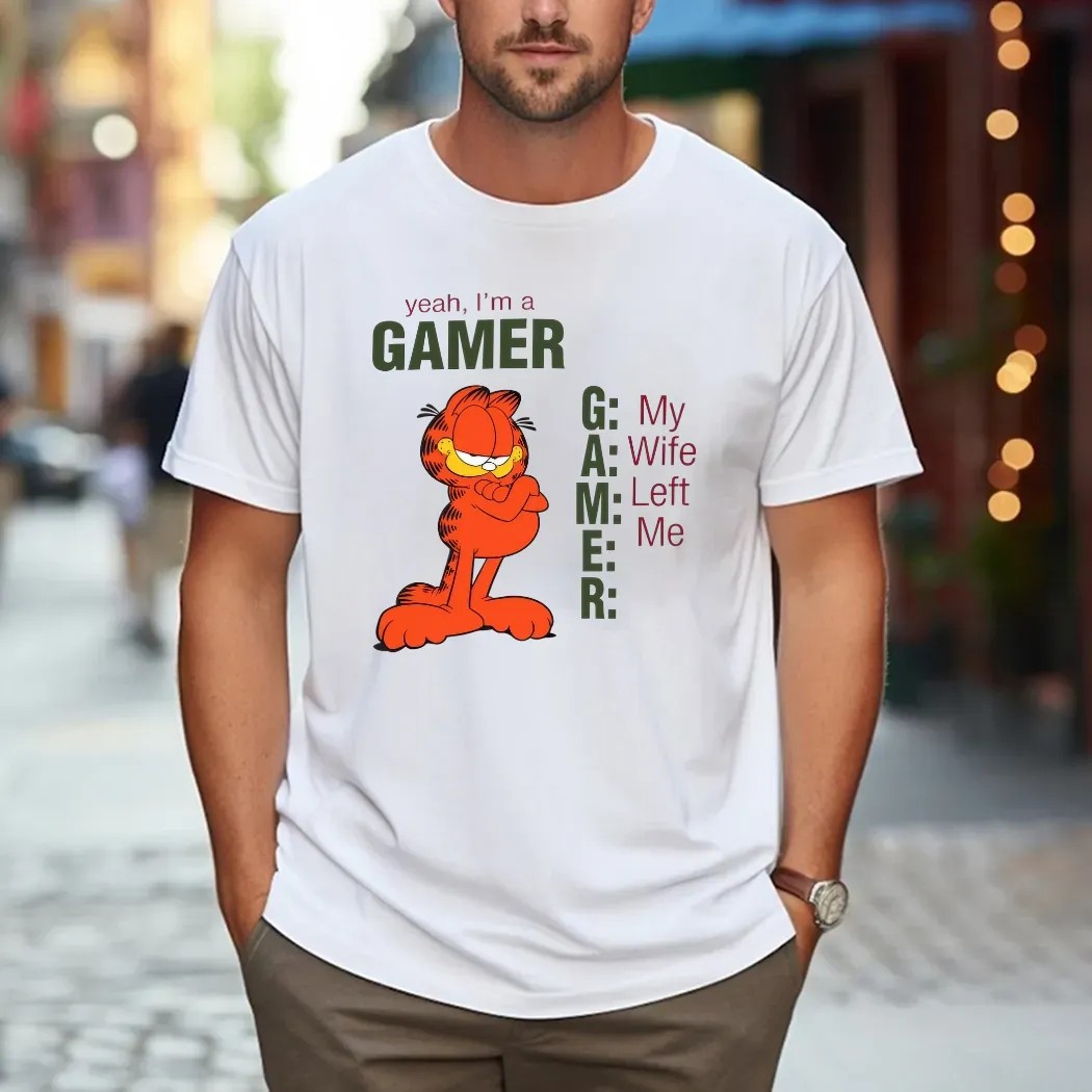 Garfield Yeah I'm A Gamer My Wife Left Me Meme T Shirt