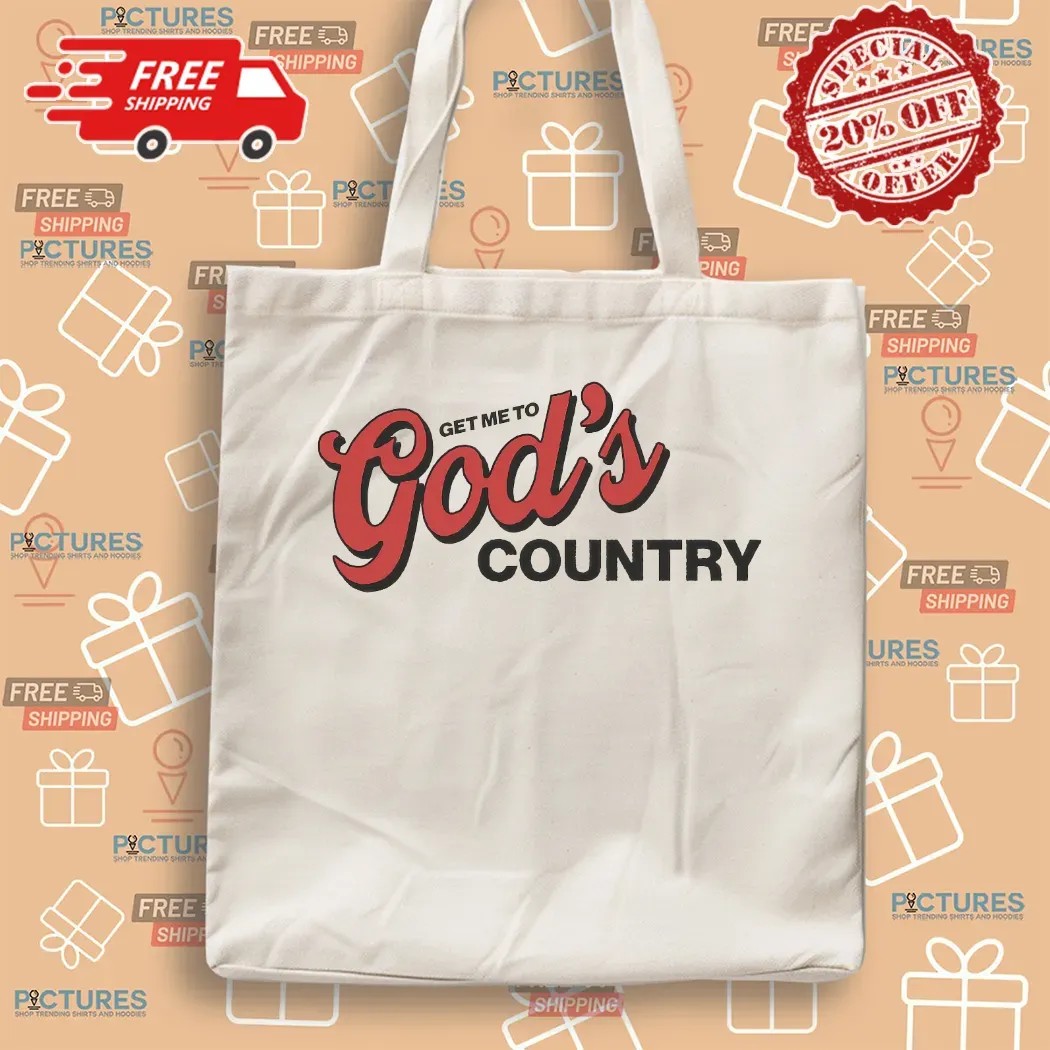 Get Me to God’s Country Script Faith Typography T Shirt