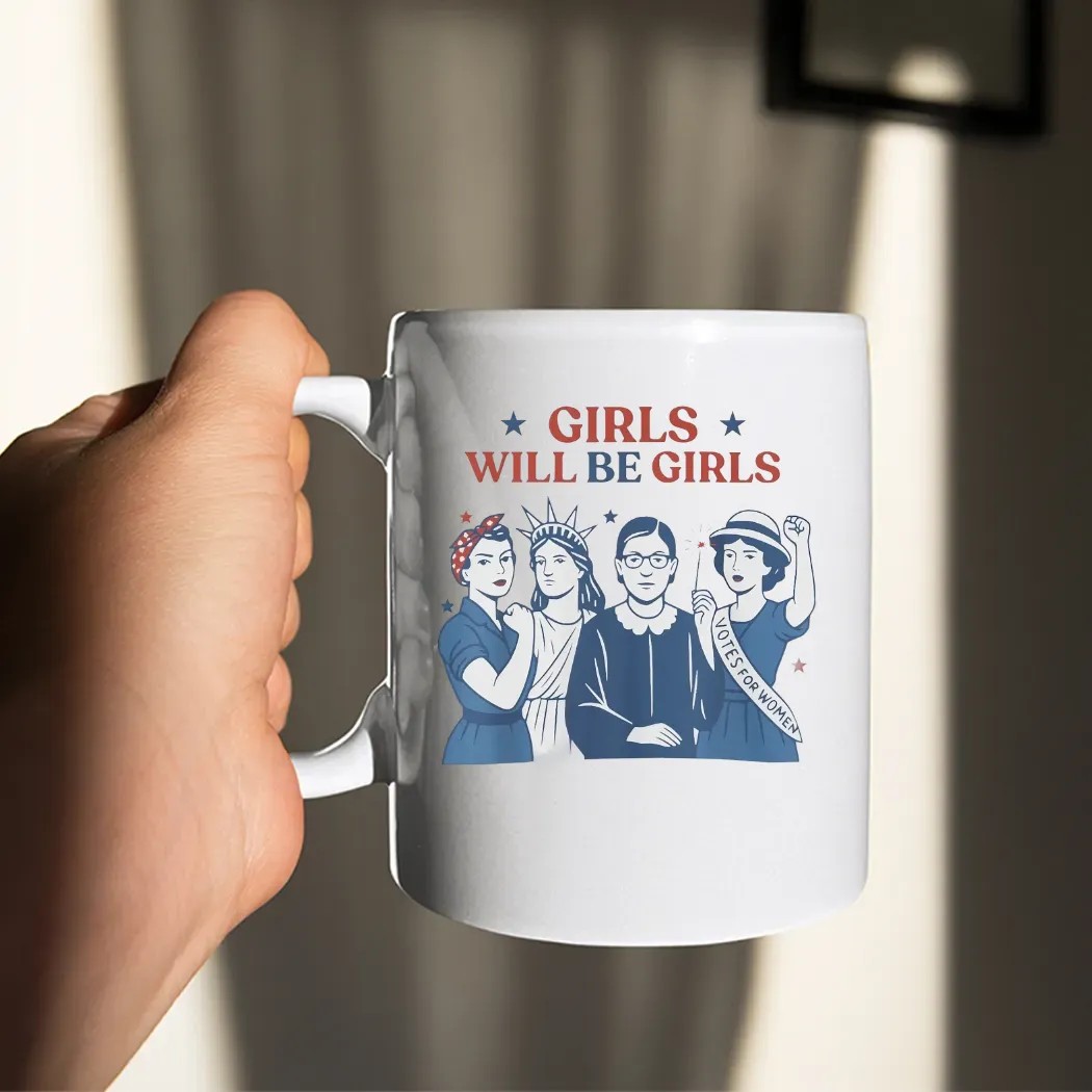 Girl Will be Girls 4th of July Patriotic Feminist T Shirt Girl Will be Girls 4th of July Patriotic Feminist T Shirt