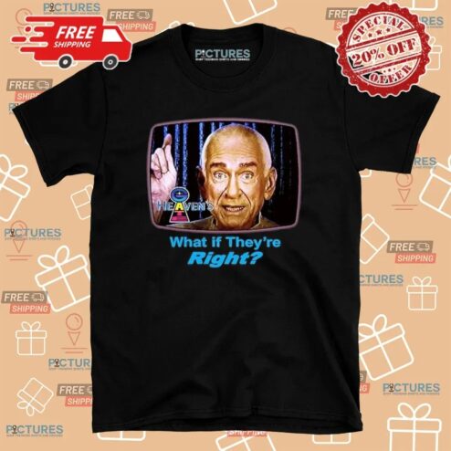 Heaven’s Gate What If They're Right Marshall Applewhite TV T Shirt