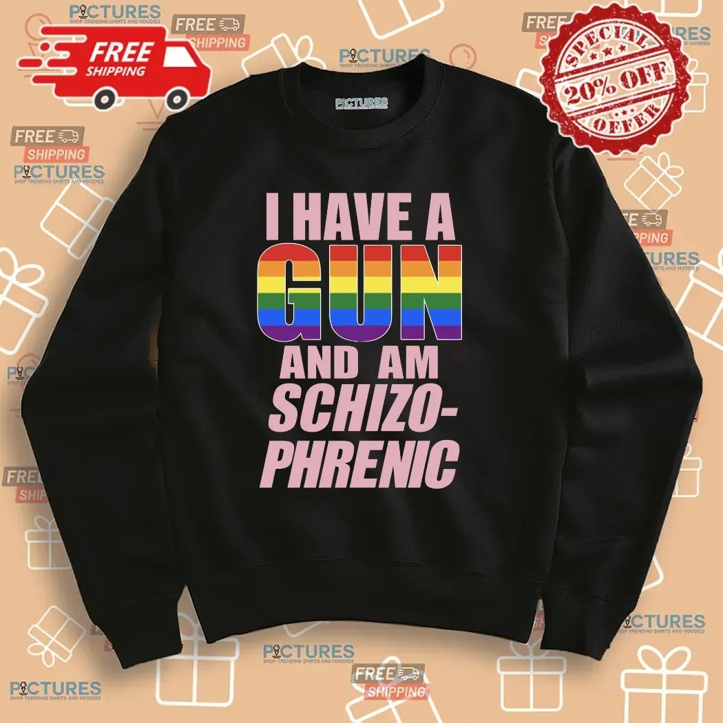 I Have A G And Am Schizophrenic Pride Month T Shirt