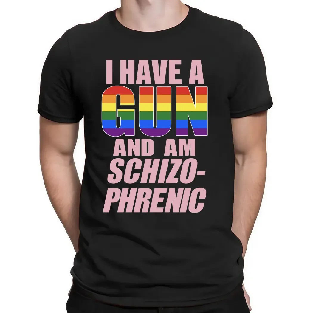I Have A G And Am Schizophrenic Pride Month T Shirt