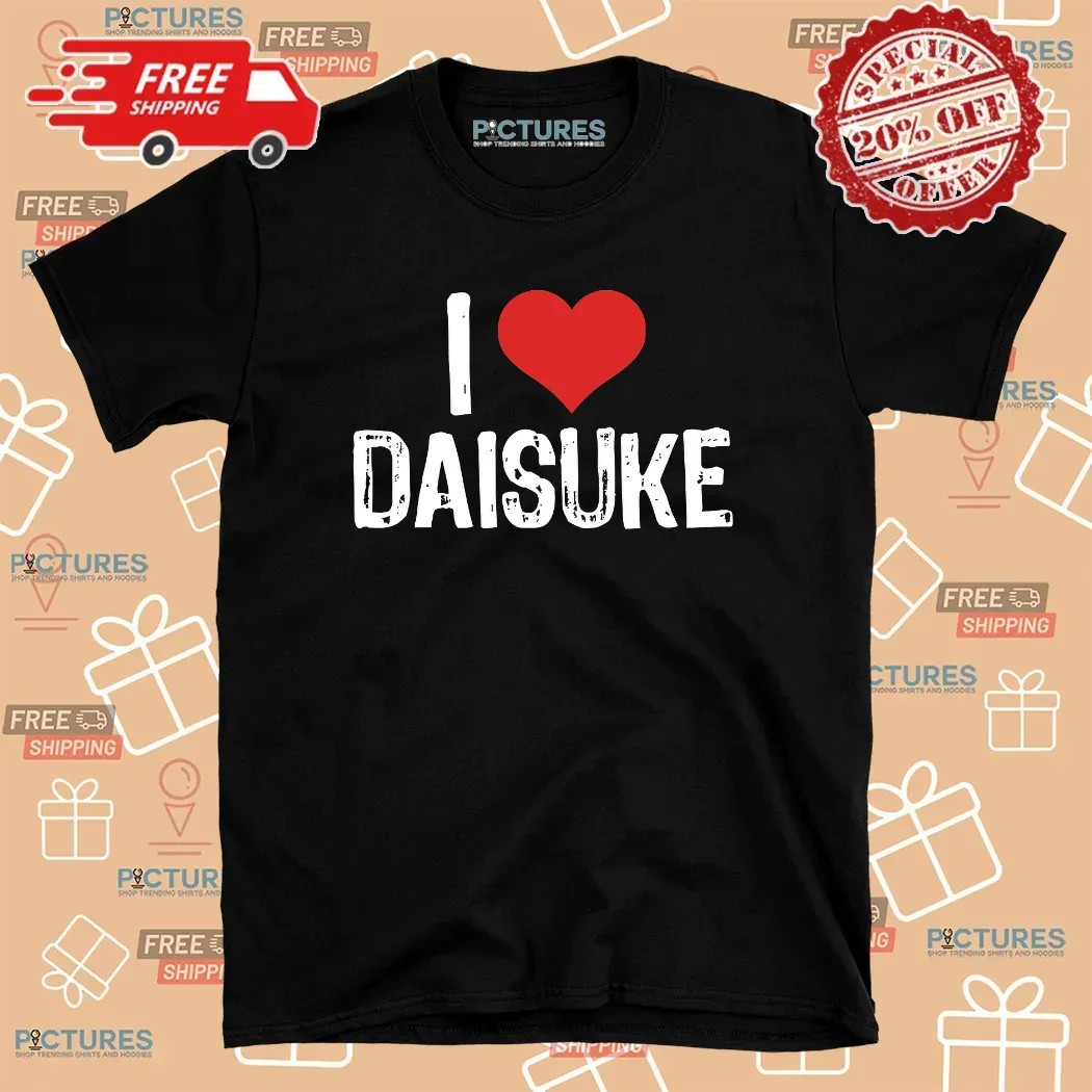 I Love Daisuke Heart T Shirt