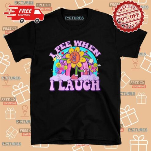 I Pee When I Laugh Sarcastic Hilarious Vacation Exchange T Shirt