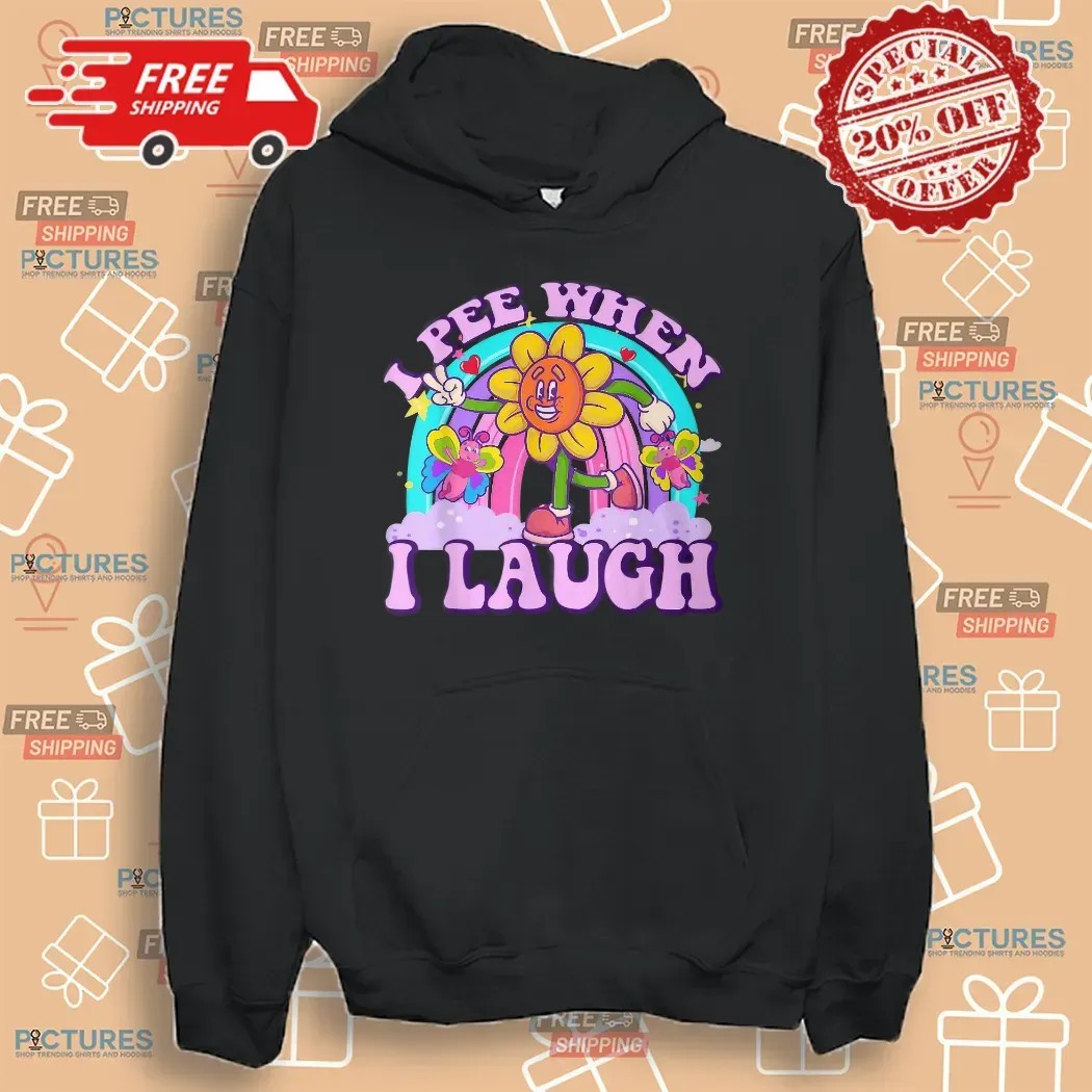 I Pee When I Laugh Sarcastic Hilarious Vacation Exchange T Shirt I Pee When I Laugh Sarcastic Hilarious Vacation Exchange T Shirt