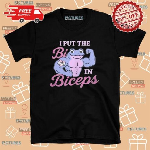 I Put The Bi In Biceps Frog T Shirt