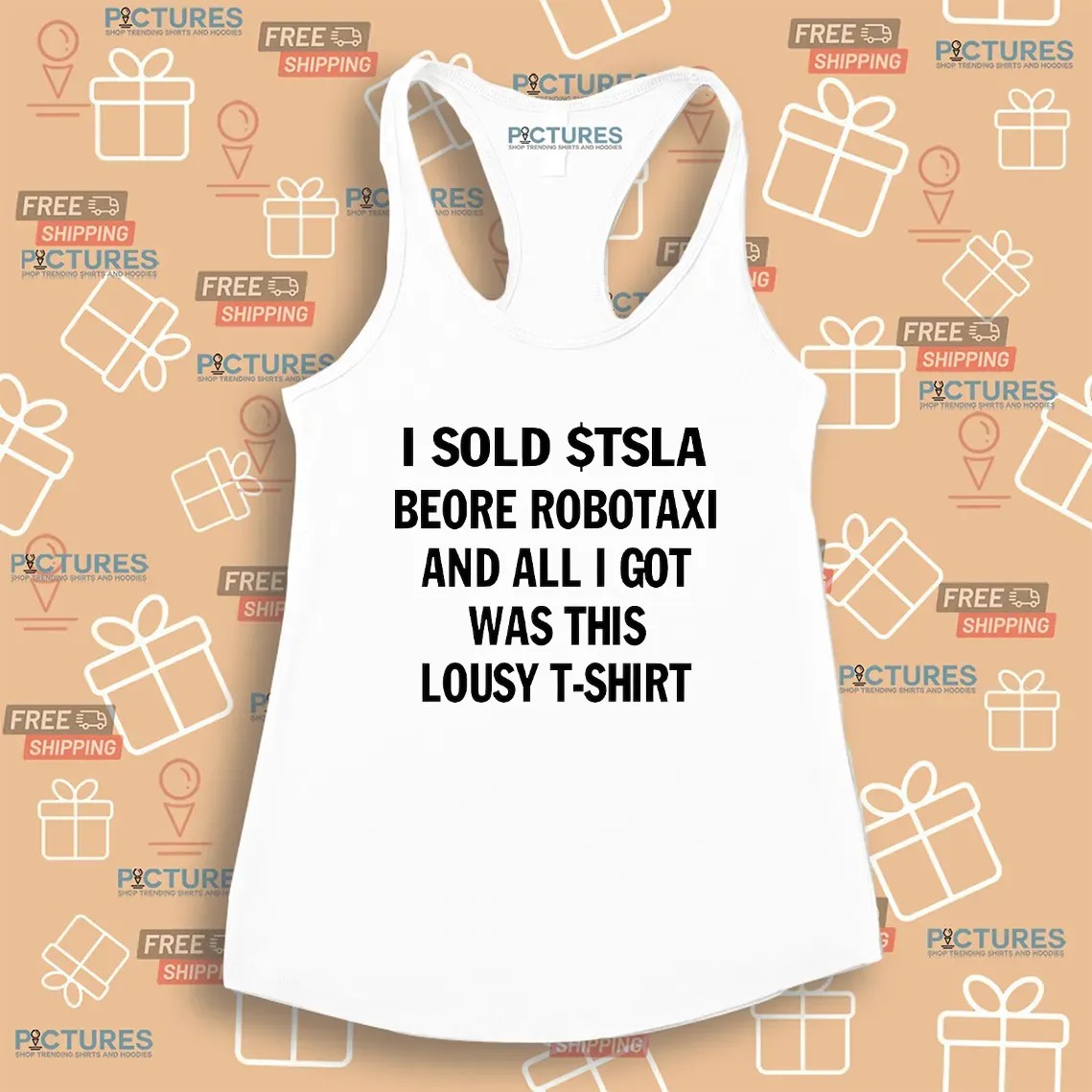 I Sold $tsla Beore Robotaxi And All I Got Was This Lousy T-shirt Meme T Shirt