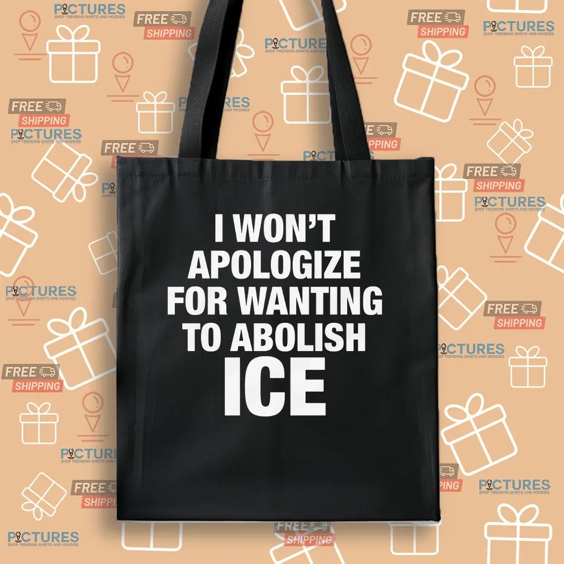 I Won't Apologize For Wanting To Abolish ICE T Shirt